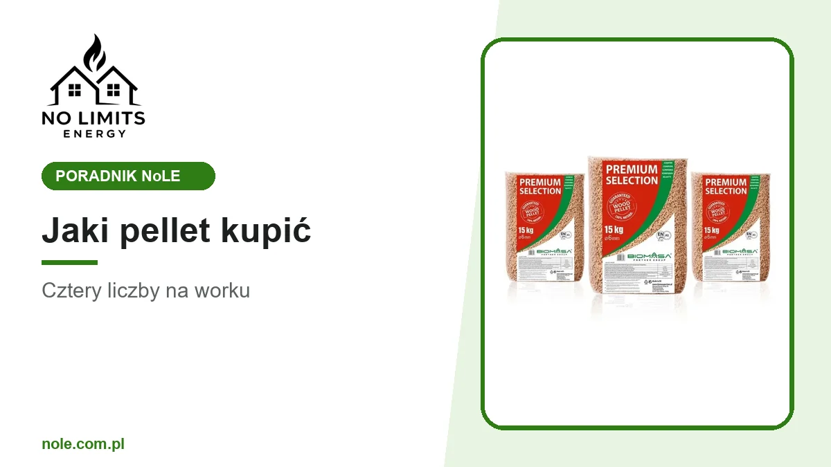 Jaki pellet kupić: cztery liczby na worku, NOLE